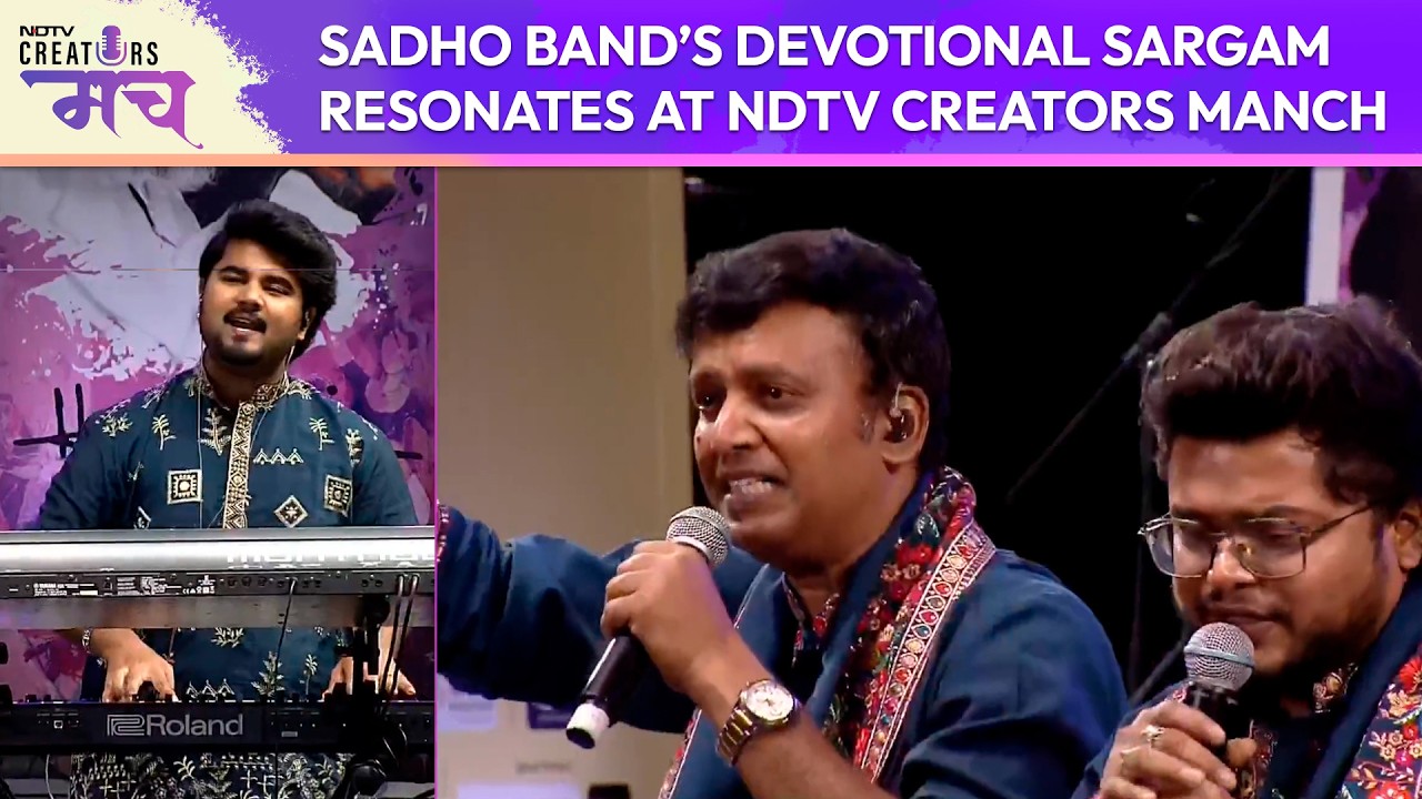 Sadho Band's Devotional Sargam Resonates at NDTV Creators Manch