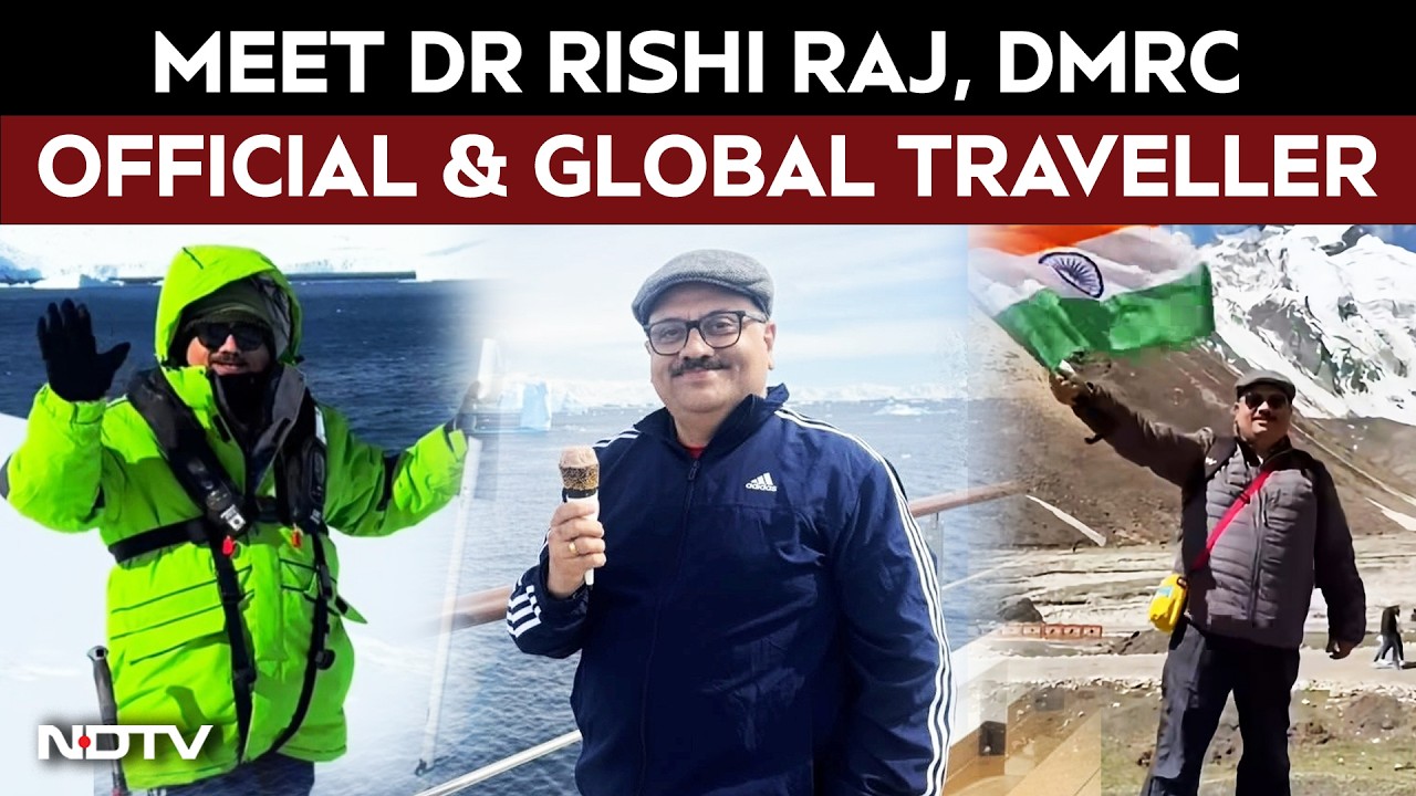 From Delhi Metro To 7 Continents: The Extraordinary Odyssey Of Dr Rishi Raj