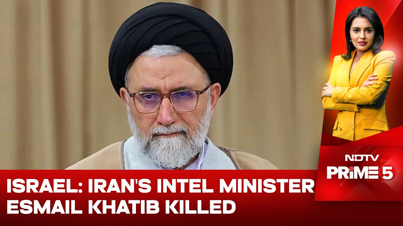 Iran's Intelligence Minister Esmail Khatib Killed In Strikes: Israel