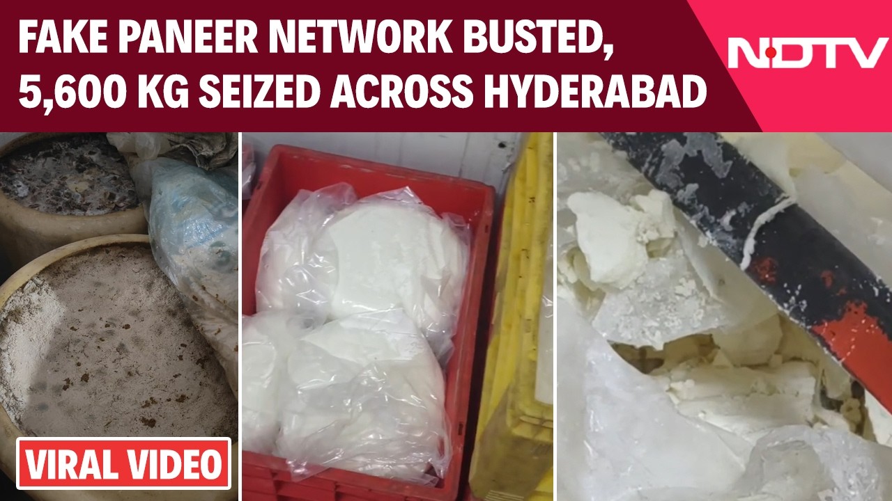 Fake Paneer News | Hyderabad: Fake Paneer Network Busted, 5,600 Kg Seized Across City