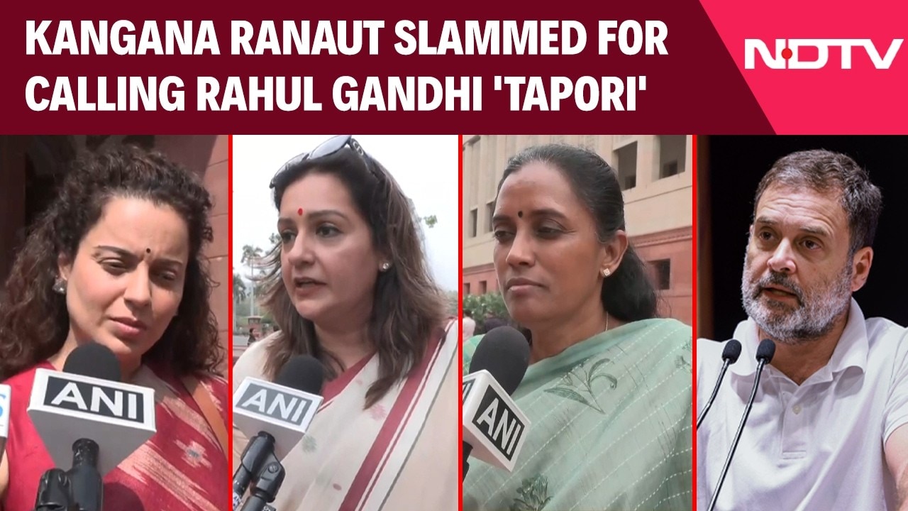 Kangana Ranaut Slammed By Women Leaders Across Parties For Calling Rahul Gandhi 'Tapori'