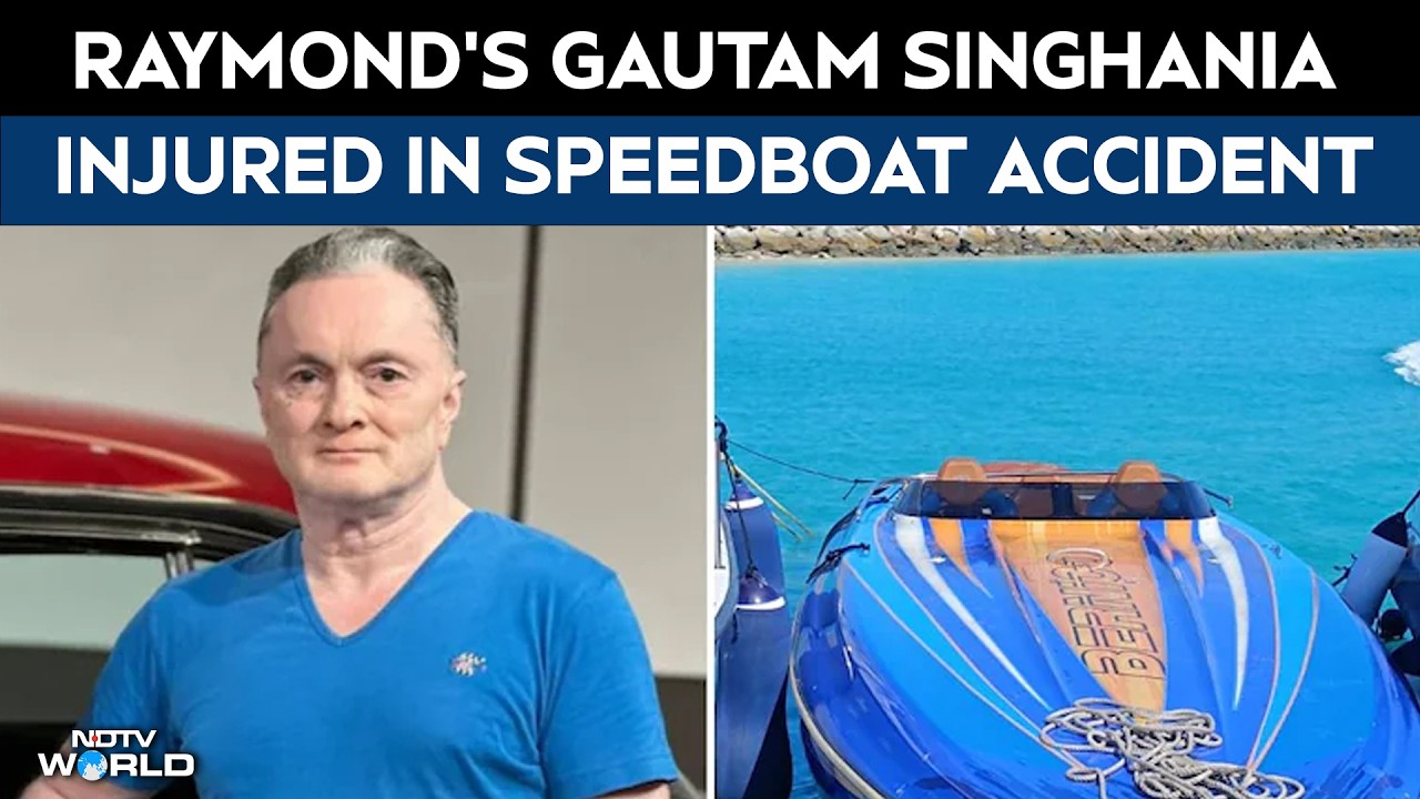 Gautam Singhania Accident | Raymond's Gautam Singhania Injured As Speedboat Overturns In Maldives