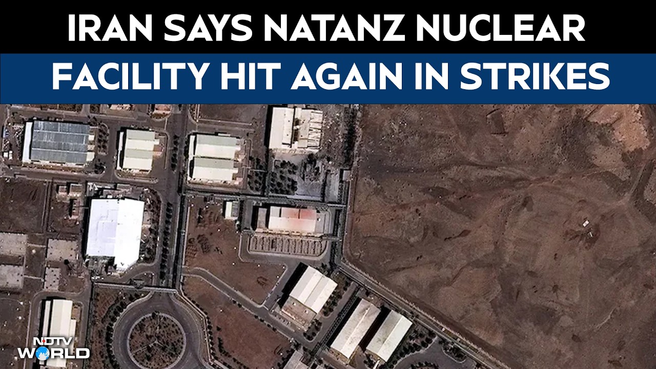 US Iran War News | Iran Says Natanz Nuclear Facility Hit Again In Strikes, No Leak Reported