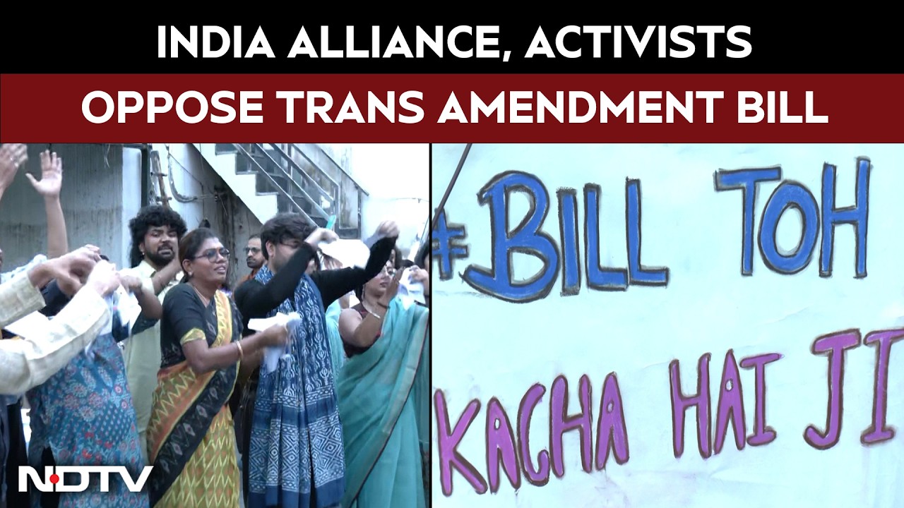 Trans Amendment Bill | India Alliance, Activists Oppose Trans Amendment Bill, Call It Regressive