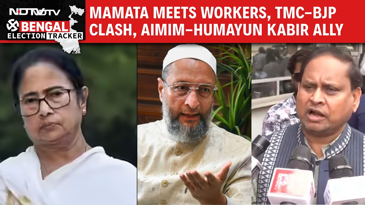 West Bengal Elections | Mamata Meets Workers, TMC-BJP Clash, AIMIM-Humayun Kabir Ally For Polls