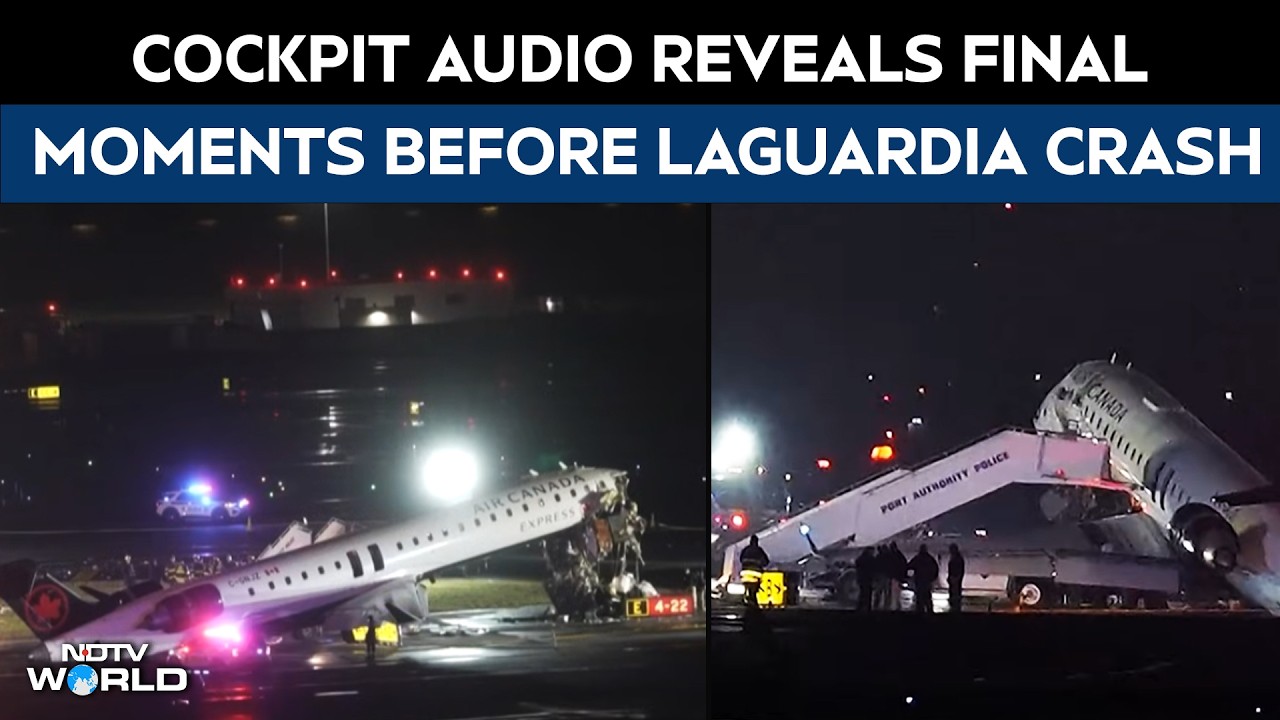 Air Canada Crash | &lsquo;Stop, Stop, Stop&rsquo;: Cockpit Audio Reveals Final Moments Before LaGuardia Crash