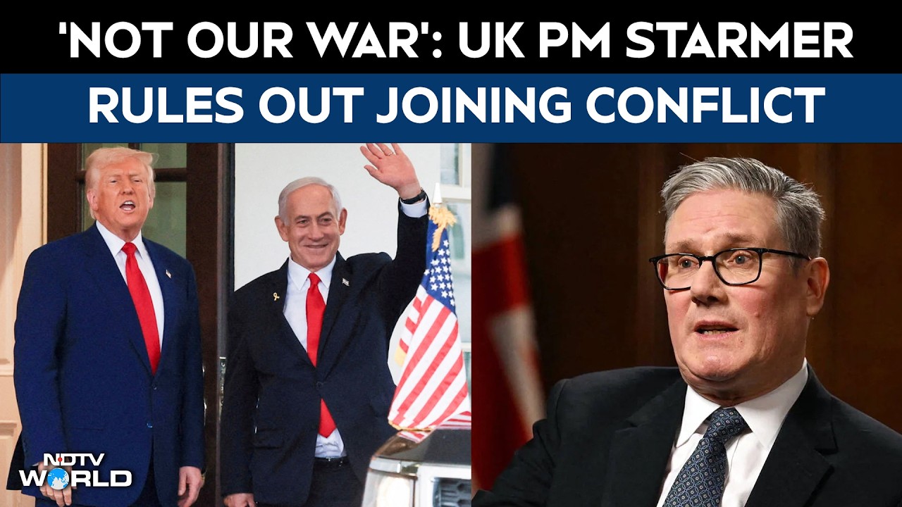 UK PM Keir Starmer Rules Out Joining Conflict: 'Not Our War'