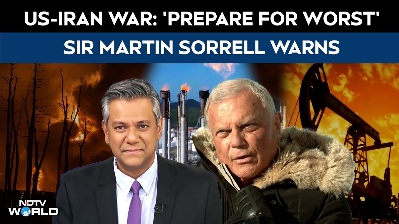 "Prepare For Worst, Conflicting Signals On Iran War": Sir Martin Sorrell To NDTV