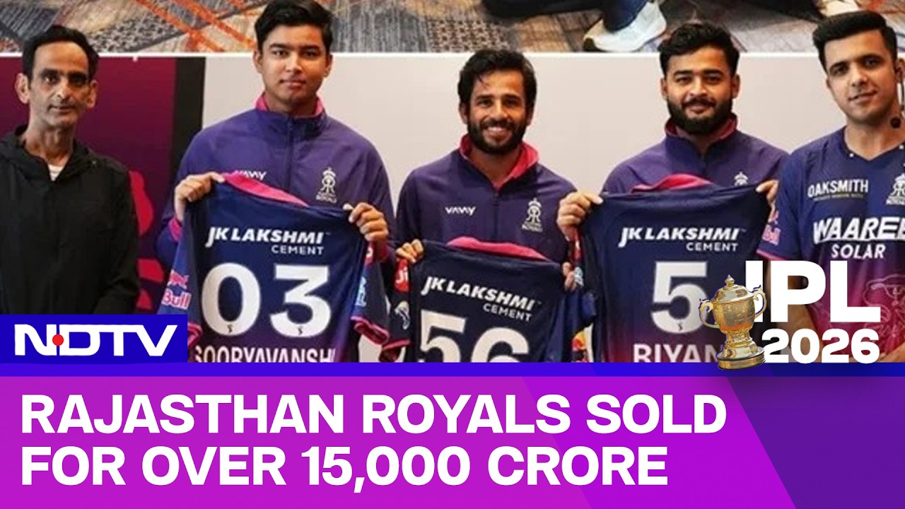 Rajasthan Royals News | Rajasthan Royals Sold For â¹15,000 Crore, Becomes 2nd Costliest IPL Team