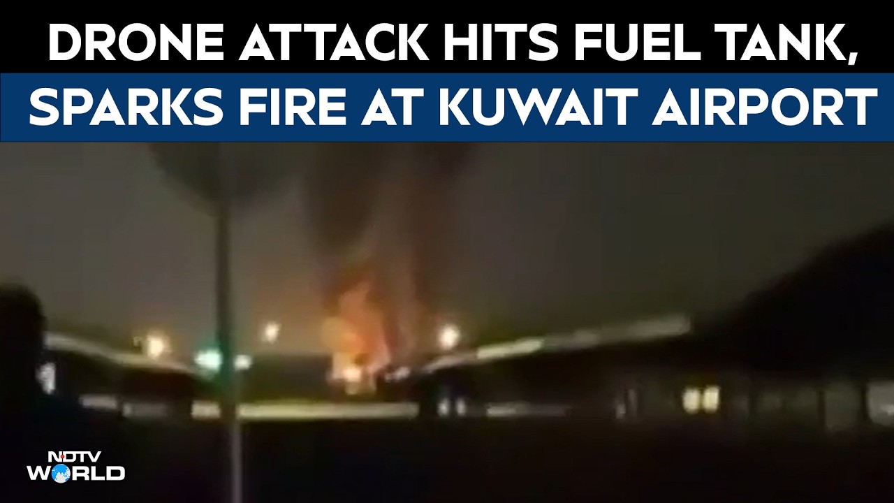 Iran Strikes Kuwait | Drone Attack Hits Fuel Tank, Sparks Fire At Kuwait Airport: Aviation Agency