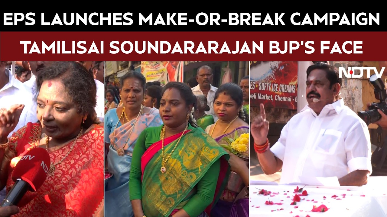 EPS Launches Make-Or-Break Campaign, Tamilisai Emerges As BJP&rsquo;s Key Face