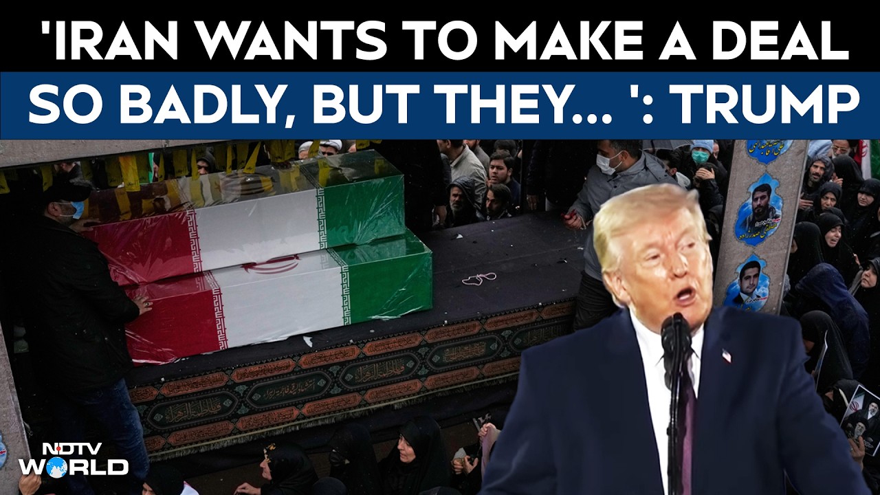 Trump On Iran War | 'Iran Wants To Make A Deal So Badly, But They Are ...