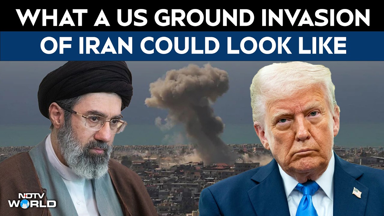 US Iran War | What A US Ground Invasion Of Iran Could Look Like