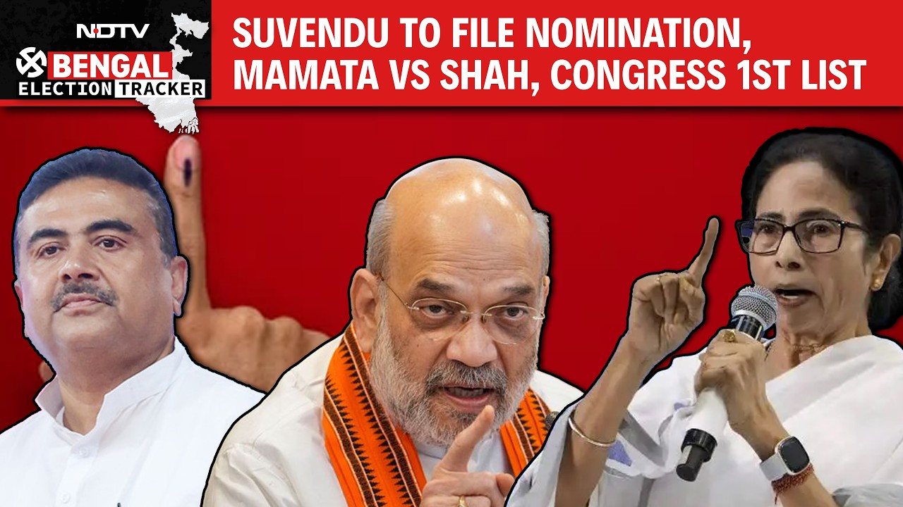 Bengal Polls: Suvendu Adhikari's Nomination, Mamata–Shah Clash Deepens, Cong Fields 284 Candidates