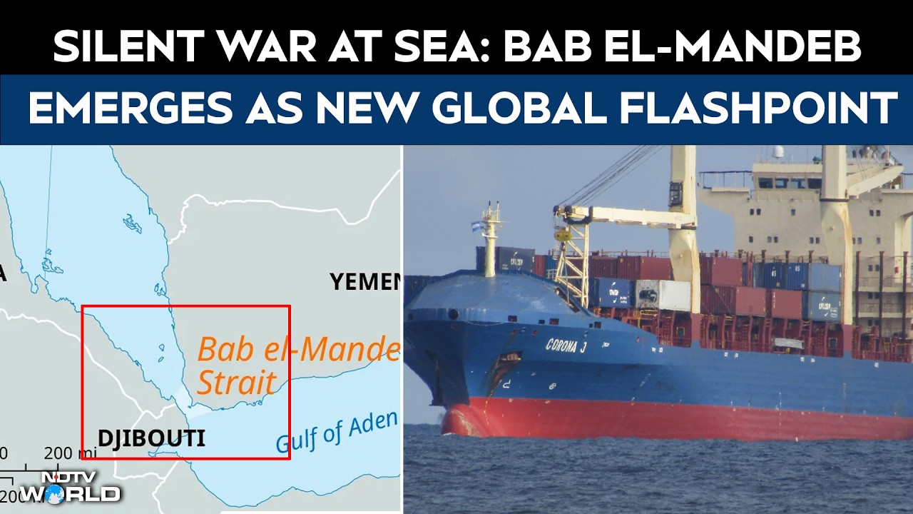 US Iran War News | Global Trade At Risk As Bab el-Mandeb Strait Faces Multi-Layer Threat