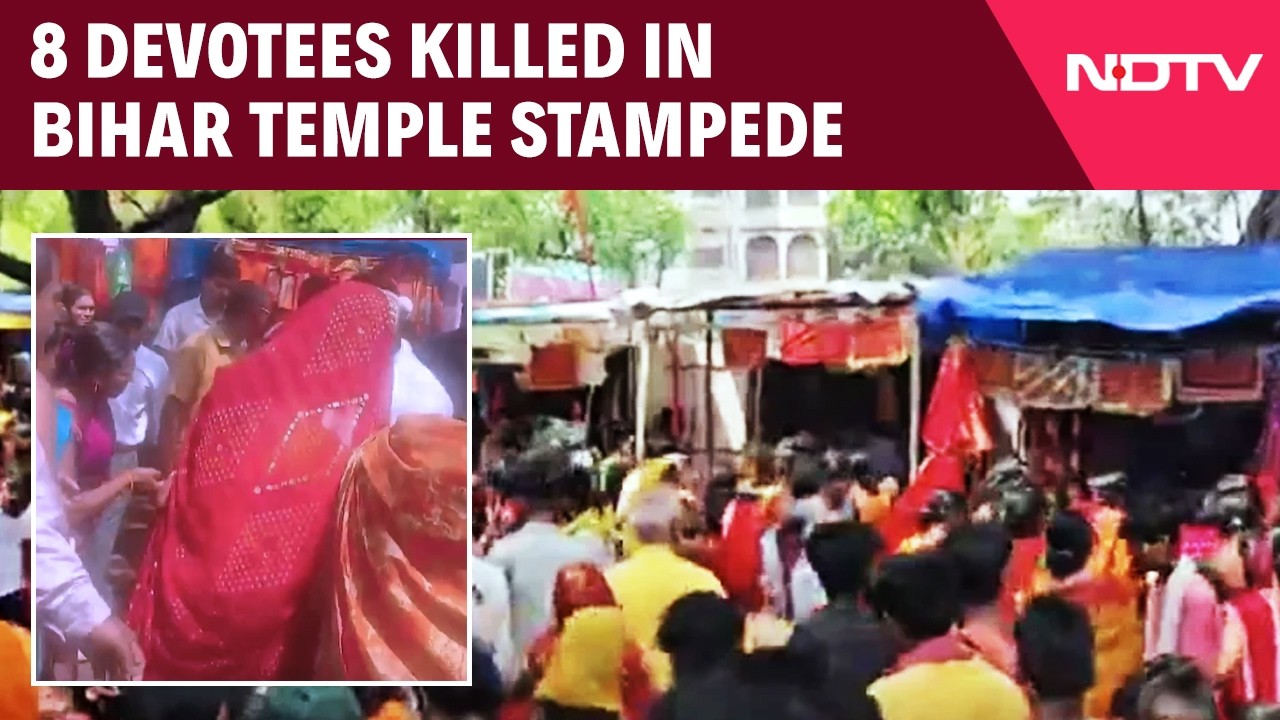 8 Devotees Killed, Over A Dozen Injured In Stampede At Bihar Temple