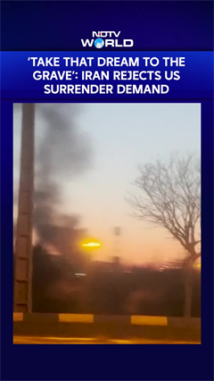 &lsquo;Take That Dream To The Grave&rsquo;: Iran Rejects US Surrender Demand