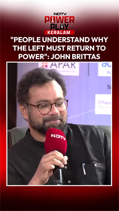 "People Understand Why The Left Must Return To Power": Rajya Sabha MP John Brittas To NDTV