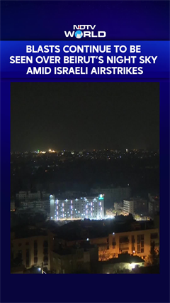 Video: Blasts Continue To Be Seen Over Beirut's Night Sky Amid Israeli Airstrikes