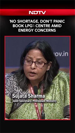 Centre Says &ldquo;No Dry Out, Don&rsquo;t Panic Book LPG&rdquo; Amid Energy Security Concerns