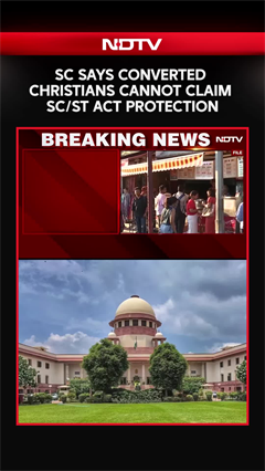 Top Court Says Converted Christians Cannot Claim SC/ST Act Protection
