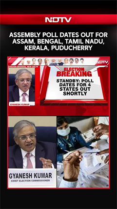 Election Dates | Assembly Poll Dates Out For West Bengal, Tamil Nadu, Kerala, Assam And Puducherry