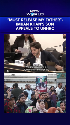 "Must Release My Father And All Political Prisoners": Imran Khan's Son Appeals To UNHRC