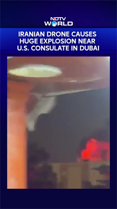 Iran Conflict | Iranian Drone Causes Huge Explosion Near US Consulate In Dubai