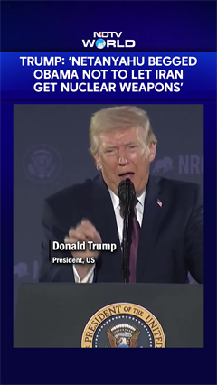 Trump: 'Netanyahu Begged Obama Not To Let Iran Get Nuclear Weapons'