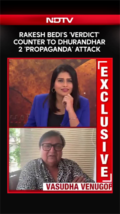 Dhurandhar 2 News | Rakesh Bedi's 'Verdict' Counter To Dhurandhar 2 'Propaganda' Attack