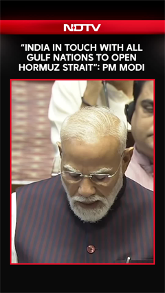 "India In Talks With Gulf Countries To Open Strait Of Hormuz Amid West Asia conflict": PM Modi