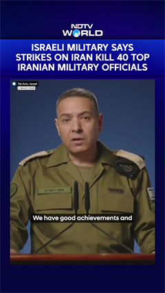 Israeli Military Says Strikes On Iran Kill 40 Top Iranian Military Officials