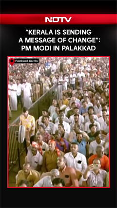 PM Modi In Kerala | 'Kerala Is Sending A Message Of Change': PM Modi In Palakkad