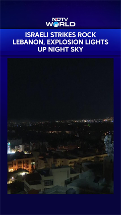 Israel Attacks Lebanon | Israeli Strikes Rock Lebanon, Explosion Lights Up Night Sky