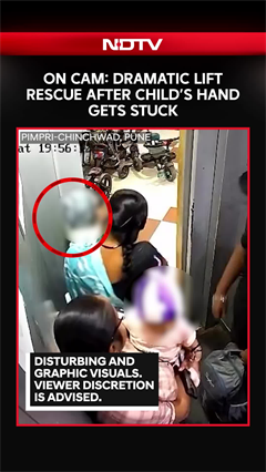 Dramatic Lift Rescue After Child&rsquo;s Hand Gets Stuck In Pune