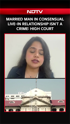 Married Man In Consensual Live-In Relationship Isn't A Crime: Allahabad High Court