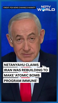 Netanyahu Claims Iran Was Rebuilding To Make 'Atomic Bomb Program Immune'