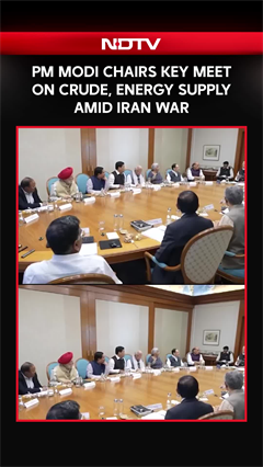 Video: PM Modi Chairs Meeting To Review Energy, Fertiliser Supply Amid Iran War