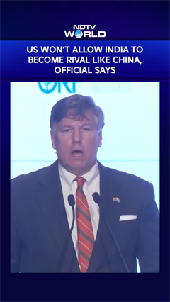 US Won&rsquo;t Allow India To Become Rival Like China, Official Says