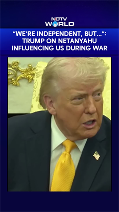"We're Independent But...": Trump On Netanyahu Influencing US For Iran War