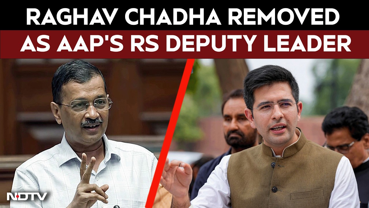 Raghav Chadha Videos | AAP Drops Raghav Chadha, Once Its Key Face, As Rajya Sabha Deputy Leader