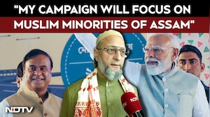 'Assam Muslim Need Independent Political Voice': Asaduddin Owaisi