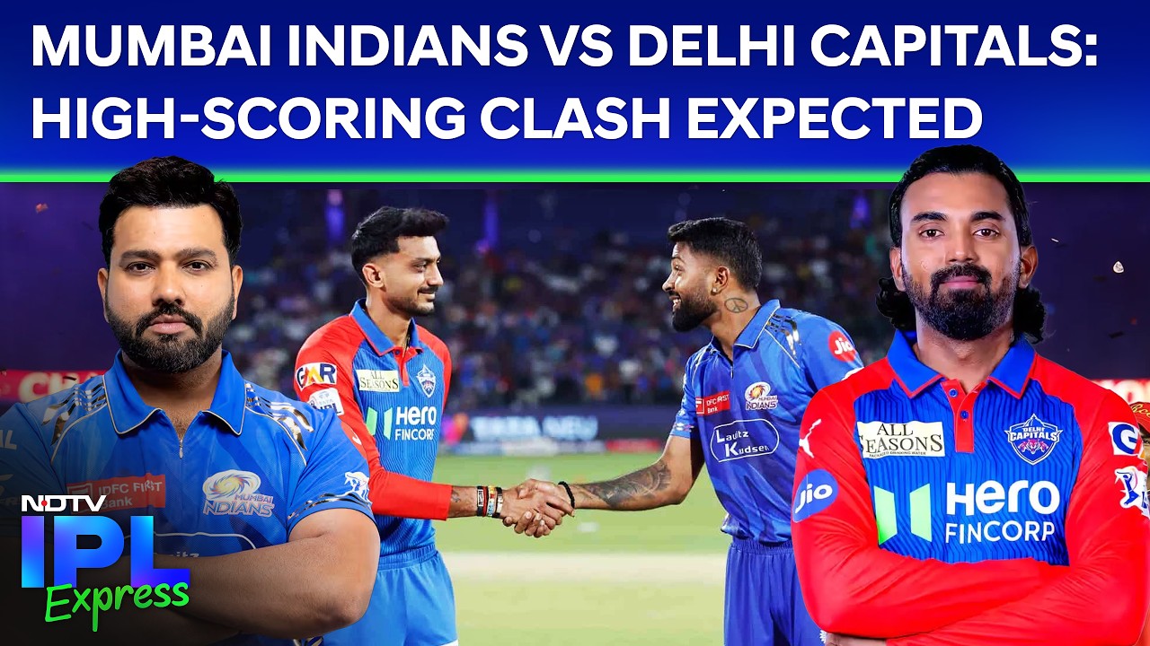 Mumbai Indians vs Delhi Capitals: High-Scoring Clash Expected