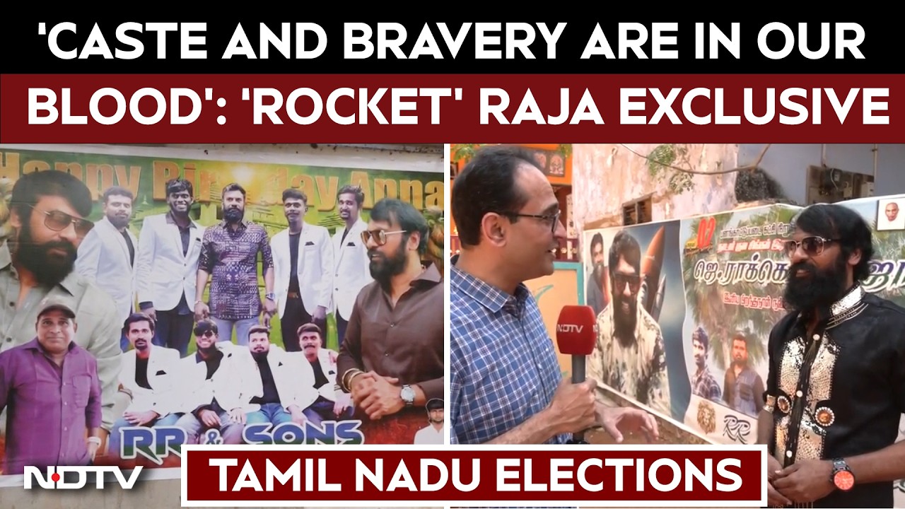 Tamil Nadu Polls | 'Caste And Bravery Are In Our Blood': 'Rocket' Raja, AKA Arumuga Pandian To NDTV