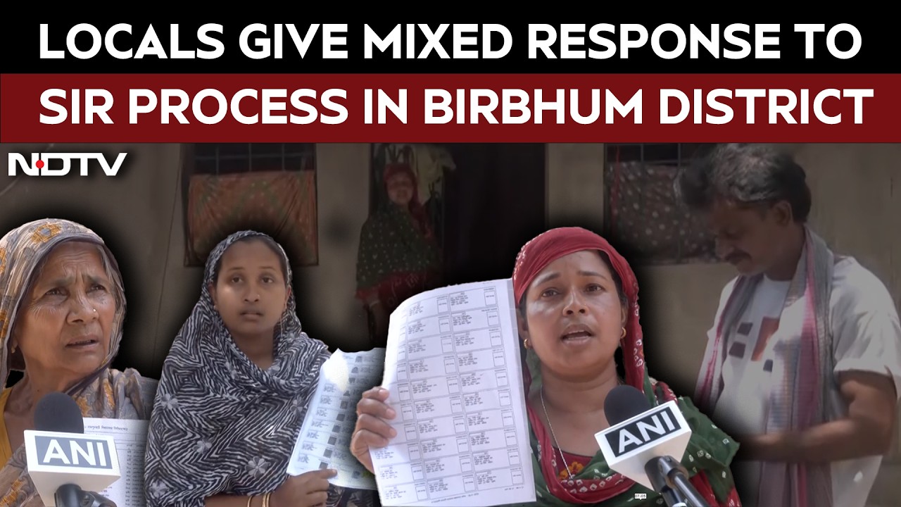 West Bengal's Birbhum District Undergoes SIR Process, Locals Give Mixed Response