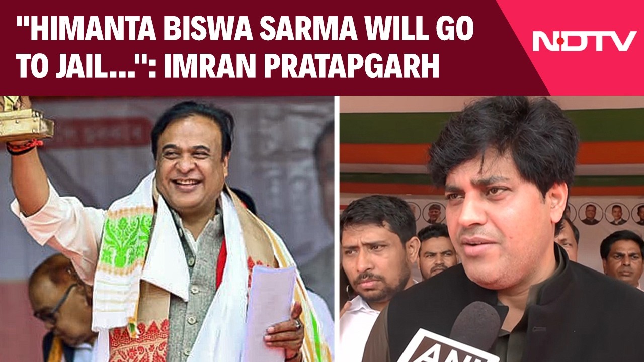 Assam Elections 2026 | "Himanta Biswa Sarma Will Go To Jail...": Warns Congress' Imran Pratapgarh