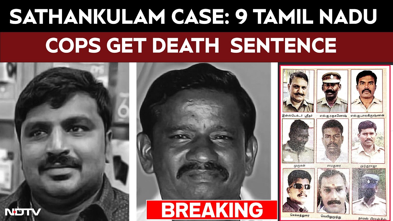 9 Tamil Nadu Cops Get Death Sentence In Father-Son Custodial Torture Case