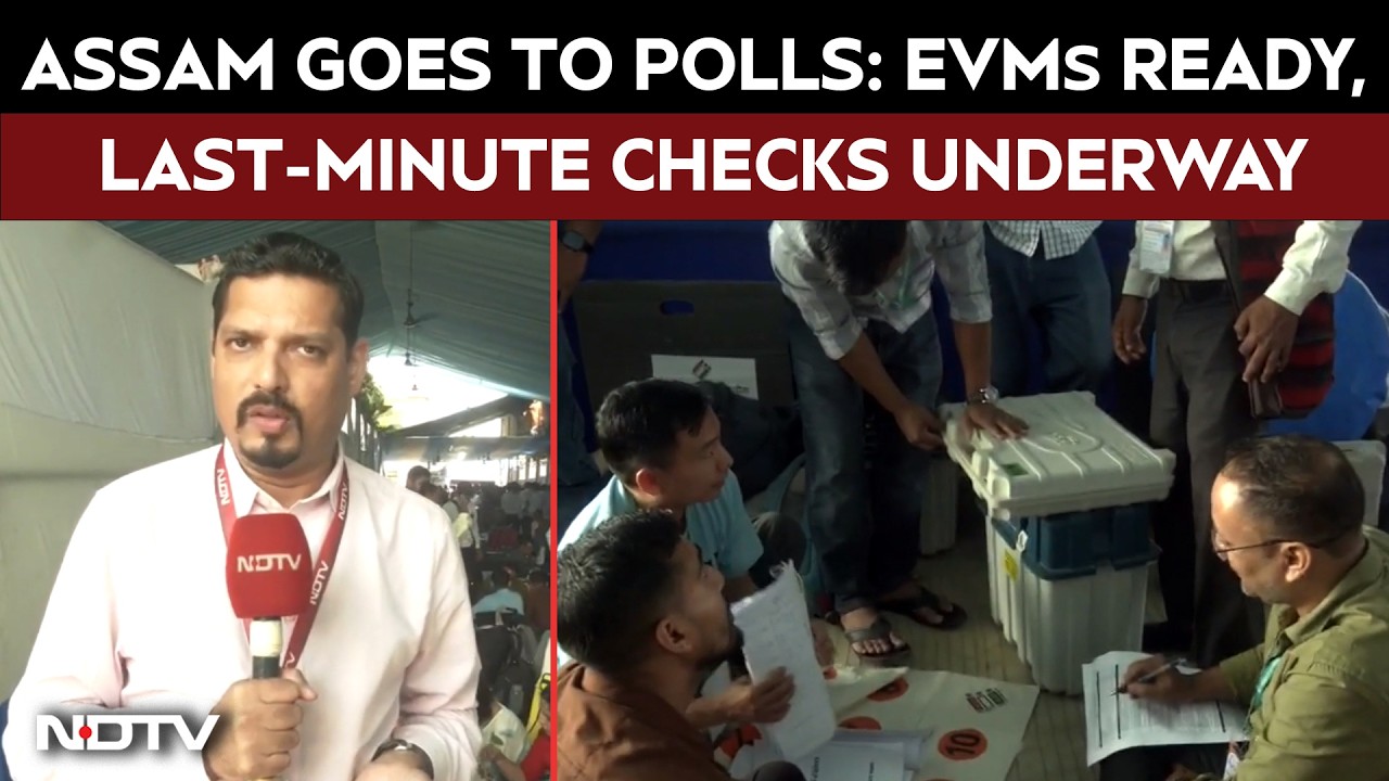 Assam Goes To Polls: EVMs Ready, Last-minute Checks Underway