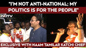 &ldquo;I&rsquo;m Not Anti-National; My Politics Is For The People&rdquo; &mdash; Seeman, Naam Tamilar Katchi