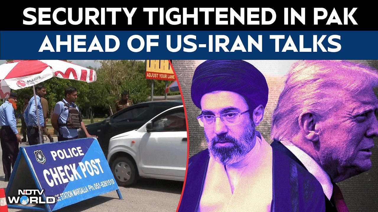 US-Iran Talks In Pakistan | Security Tightened in Islamabad Ahead of US-Iran Talks